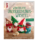 Buch "Winterliche Überraschungswichtel"